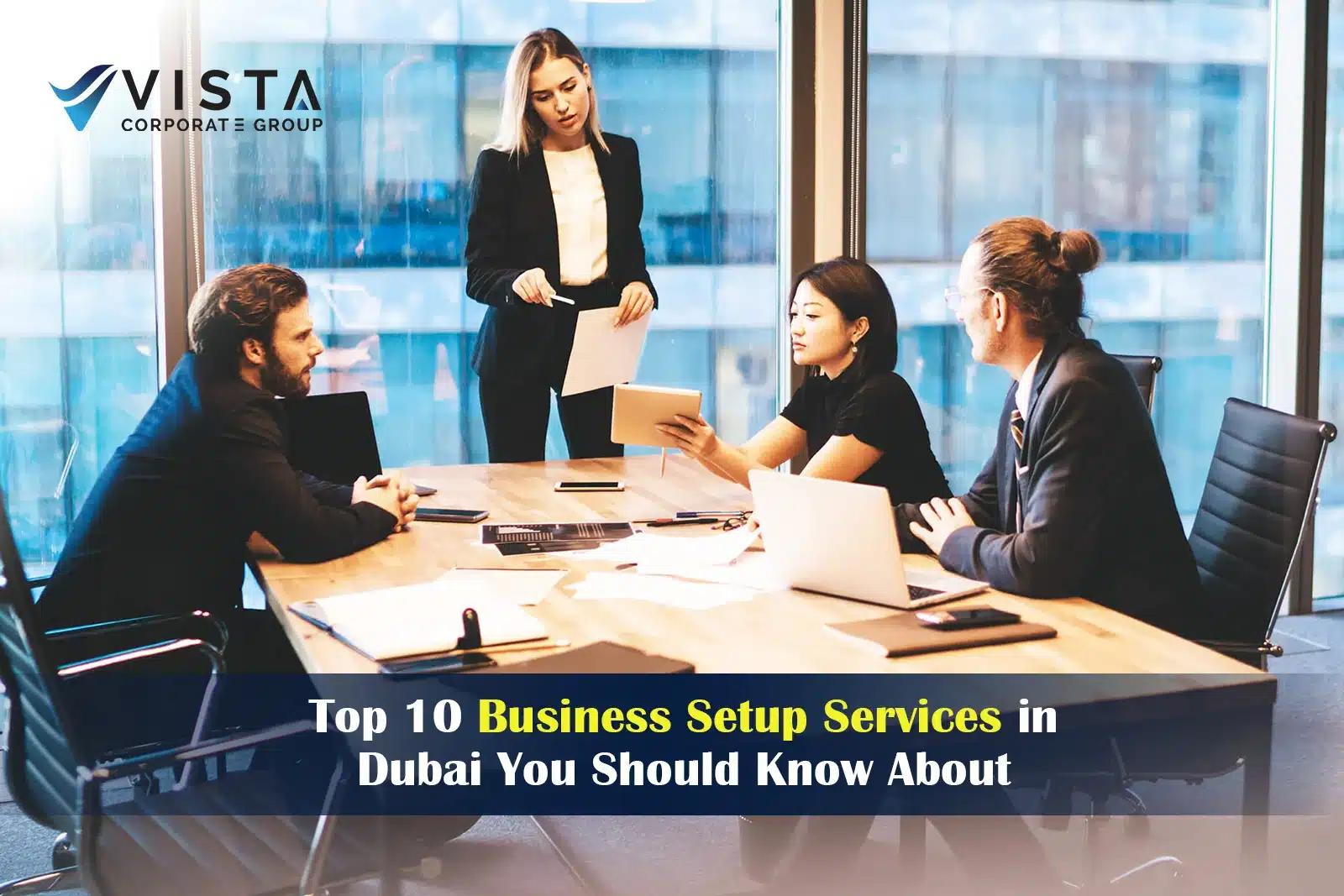 10 Business Setup Services in Dubai