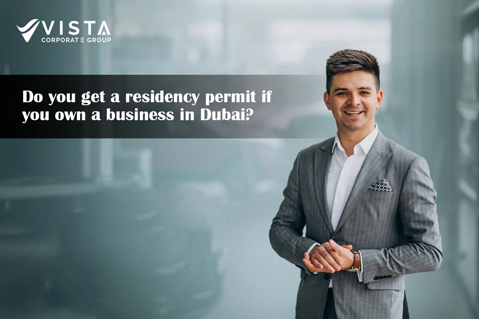Dubai Business Residency Permits