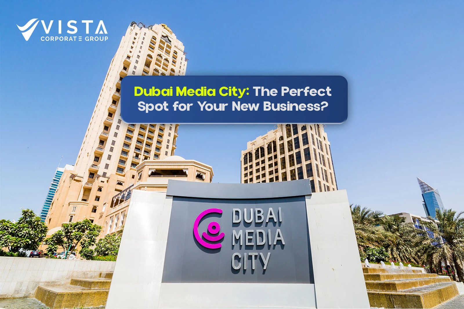 Dubai Media City