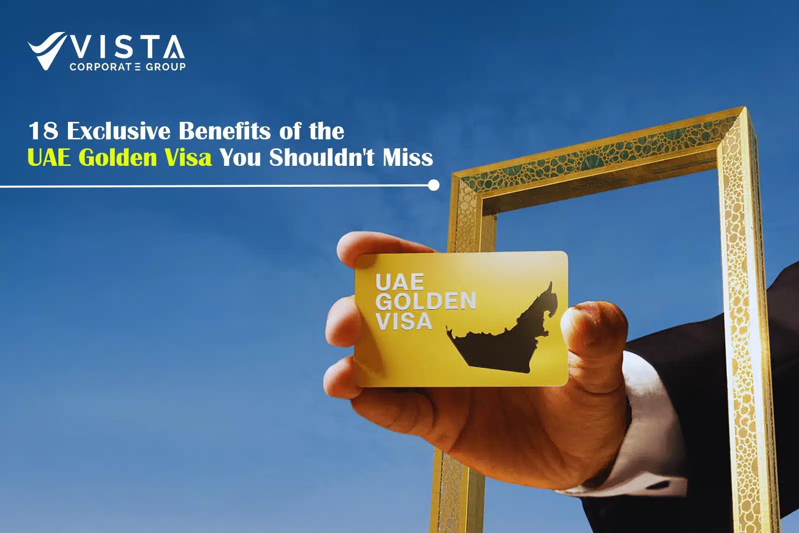 UAE Golden Visa benefits