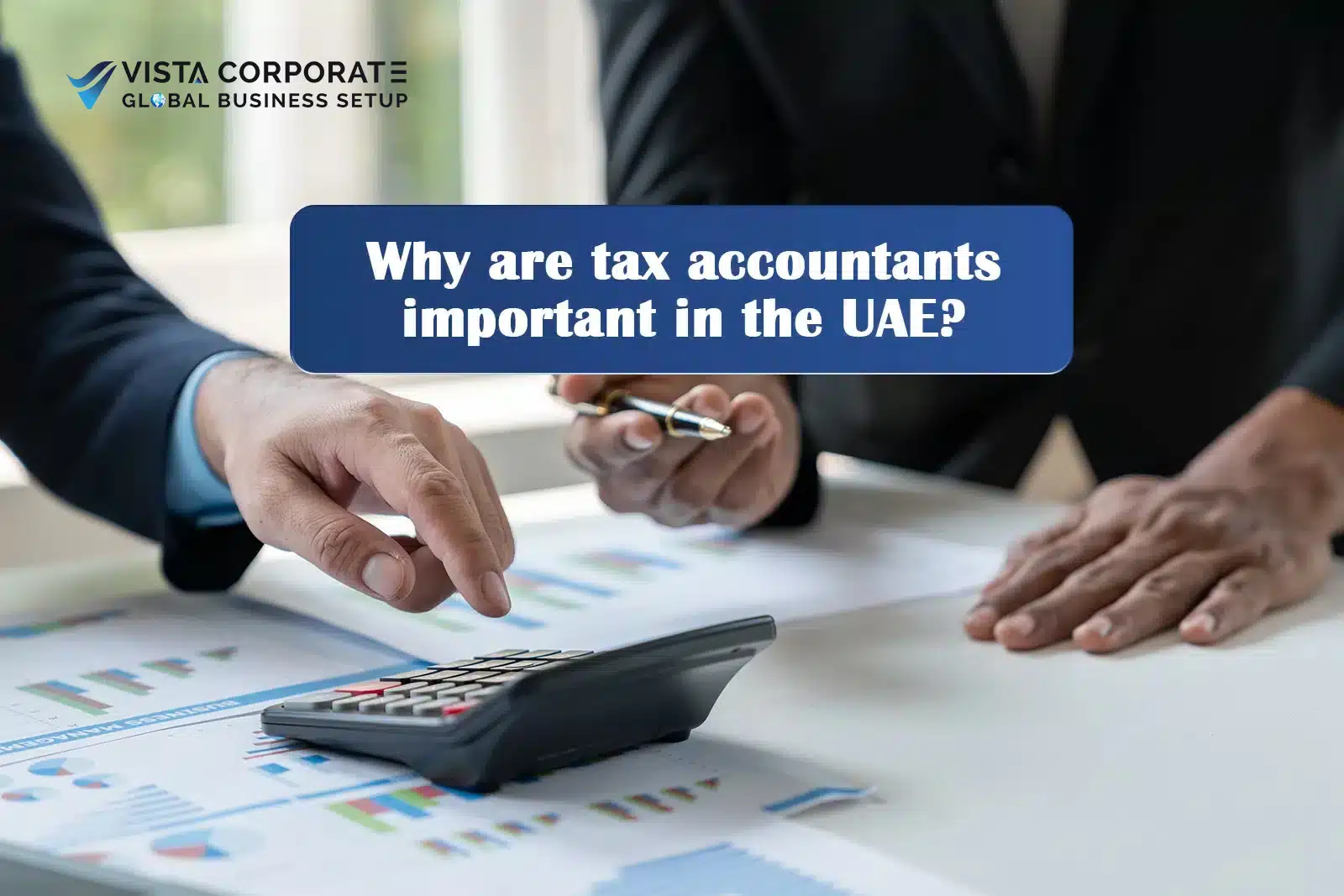 why are tax accountants in dubai
