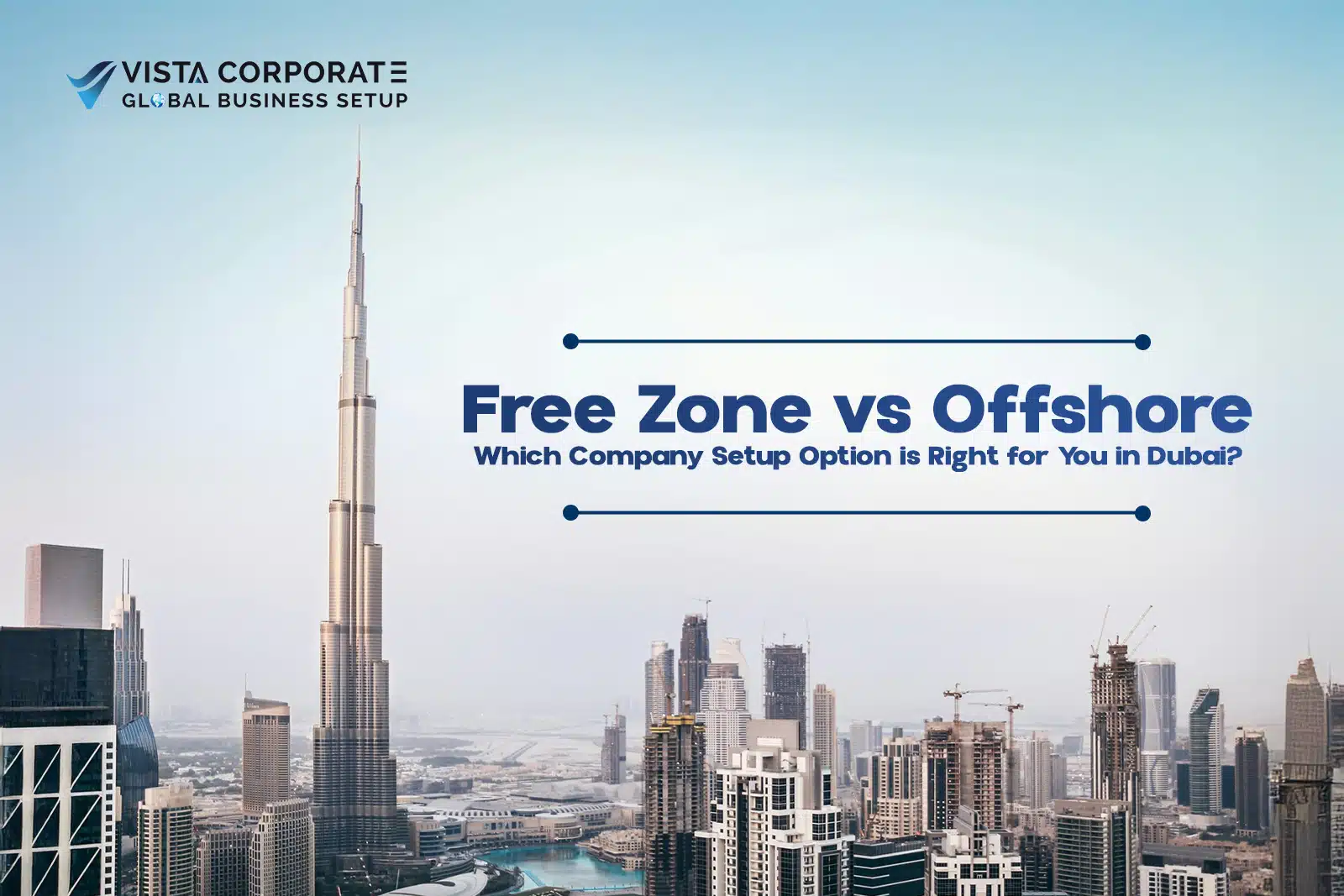 Free Zone vs Offshore in Dubai