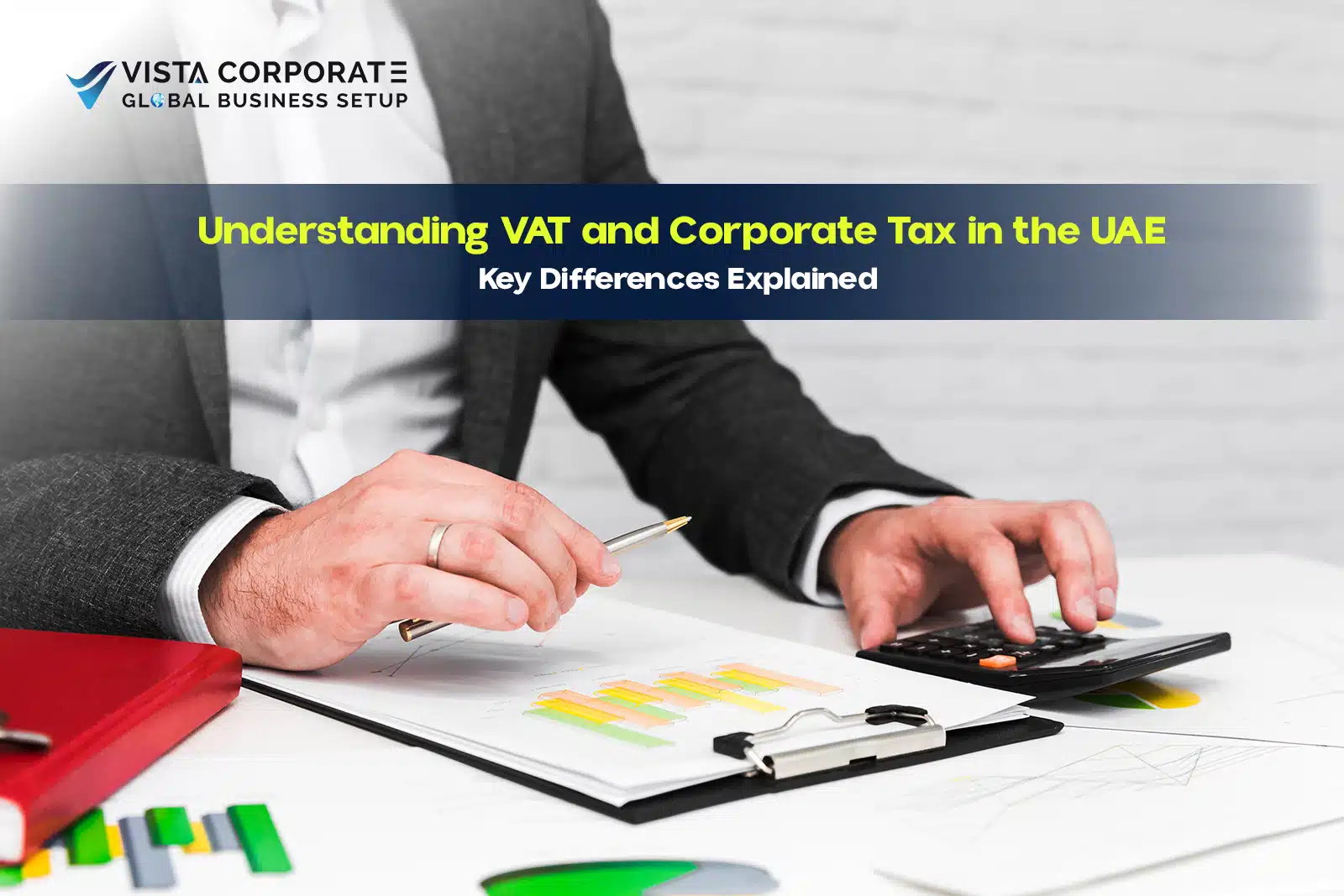 VAT and Corporate Tax in the UAE
