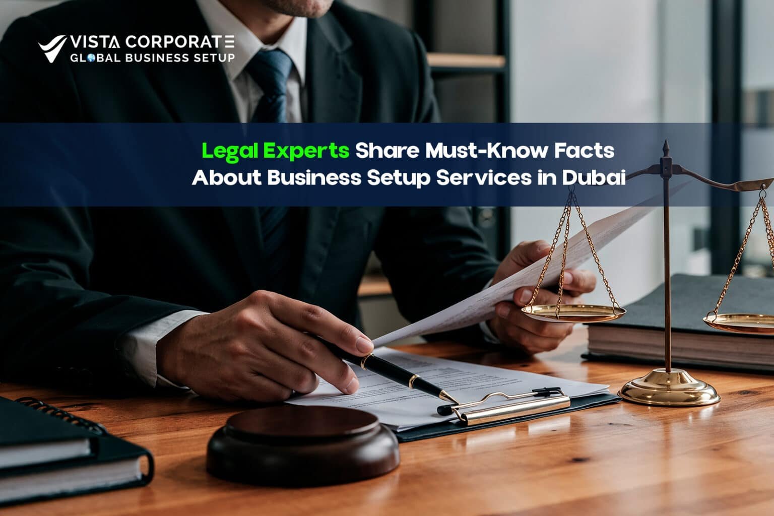 Legal Experts Share MustKnow Facts About Business Setup Services in Dubai