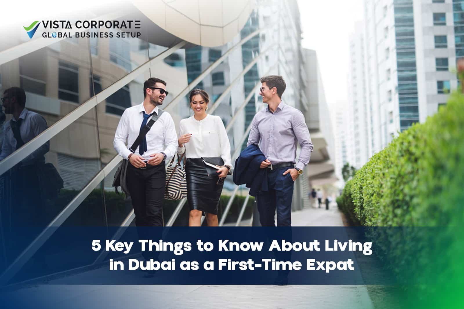 Living in Dubai as a First-Time Expat