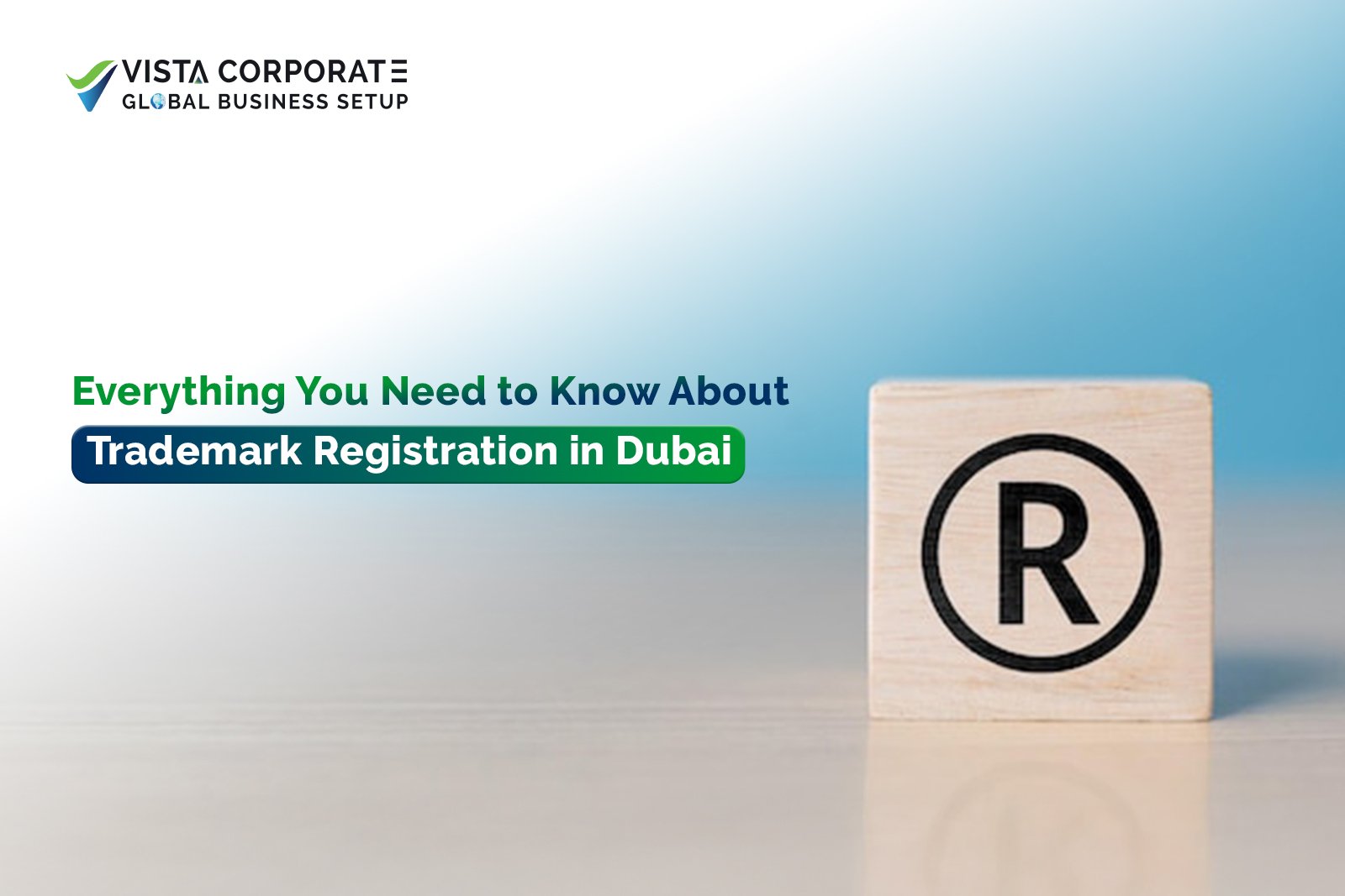 Trademark Registration in Dubai & UAE – Process, Cost & Tips
