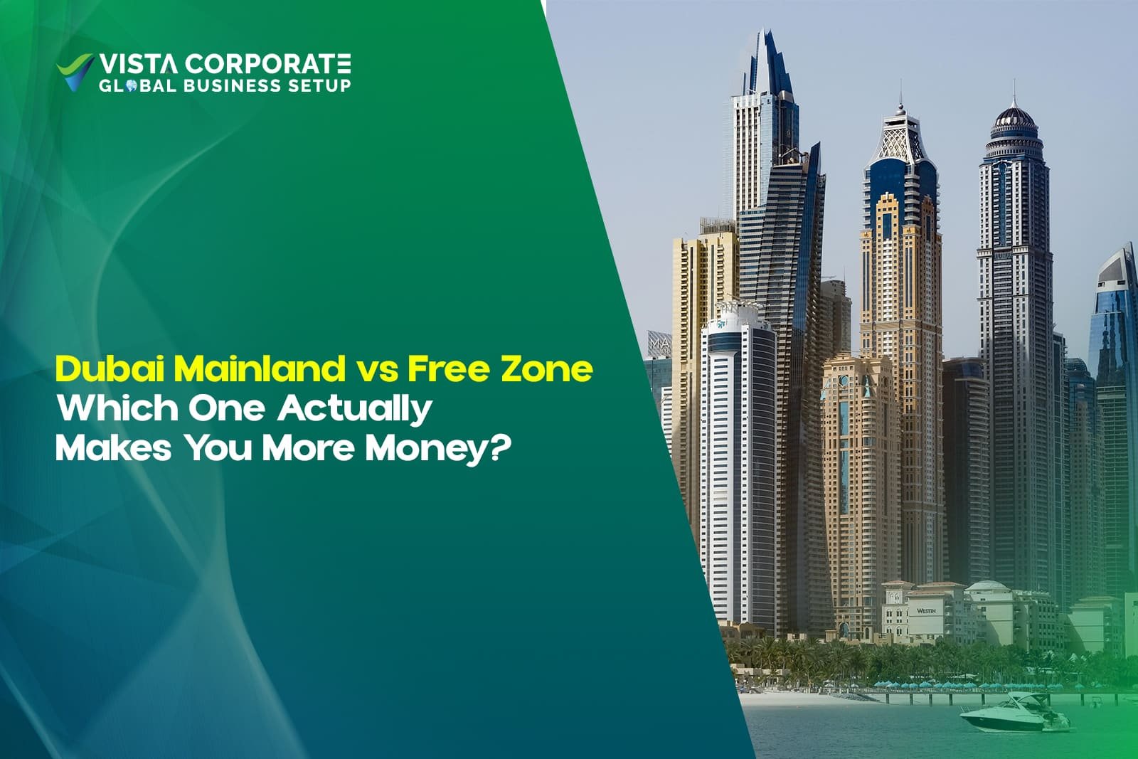 Dubai Mainland vs Free Zone